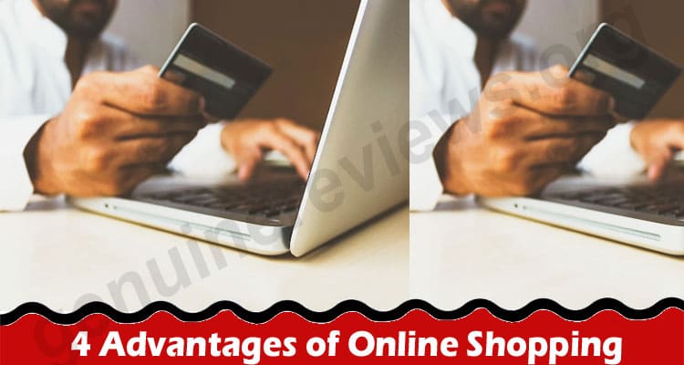 Easy Way 4 Advantages of Online Shopping