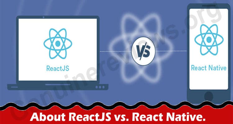 Latest News ReactJS vs. React Native.