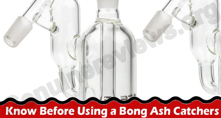 How to Using a Bong Ash Catchers