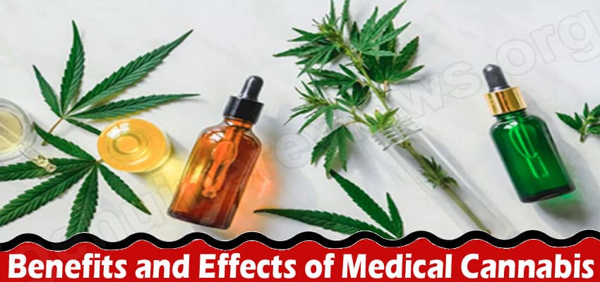 General Information Benefits and Effects of Medical Cannabis