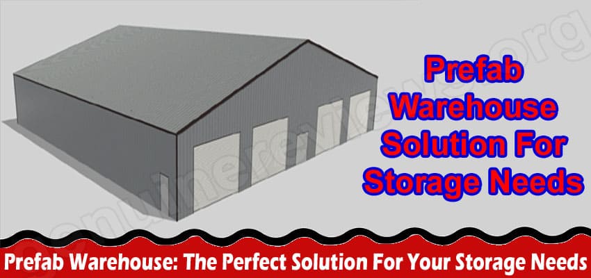 Complete Guide to Information Prefab Warehouse