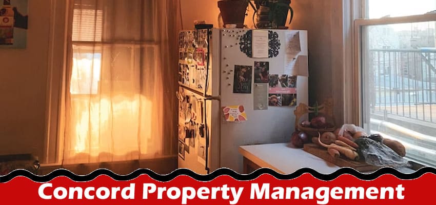 Complete Information About Concord Property Management - 8 Essential Things to Check Off Before Listing Your Rental Property (2023)