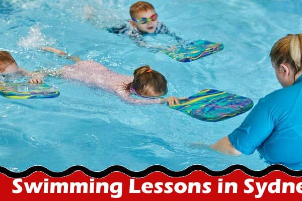 10 Compelling Reasons to Try Swimming Lessons in Sydney