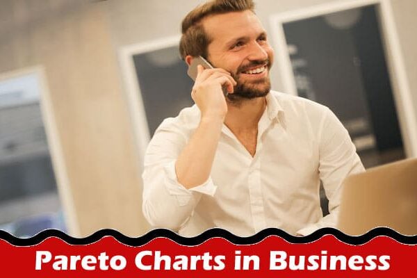 Complete Information About Applications of Pareto Charts in Business and Industry