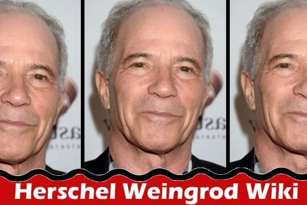 Latest News Herschel Weingrod Wiki